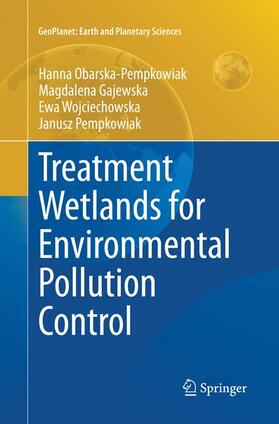 Obarska-Pempkowiak / Pempkowiak / Gajewska | Treatment Wetlands for Environmental Pollution Control | Buch | 978-3-319-38554-9 | sack.de