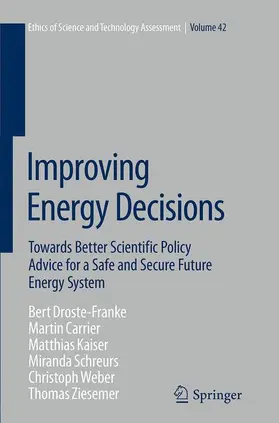 Droste-Franke / Carrier / Ziesemer |  Improving Energy Decisions | Buch |  Sack Fachmedien