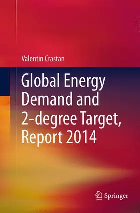 Crastan |  Global Energy Demand and 2-degree Target, Report 2014 | Buch |  Sack Fachmedien