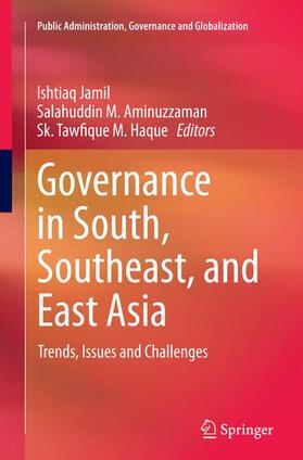 Jamil / Haque / Aminuzzaman | Governance in South, Southeast, and East Asia | Buch | 978-3-319-38596-9 | sack.de