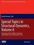 Allemang |  Special Topics in Structural Dynamics, Volume 6 | Buch |  Sack Fachmedien
