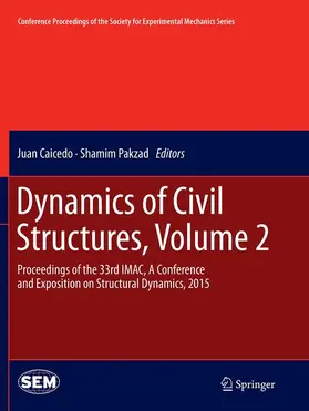 Pakzad / Caicedo |  Dynamics of Civil Structures, Volume 2 | Buch |  Sack Fachmedien