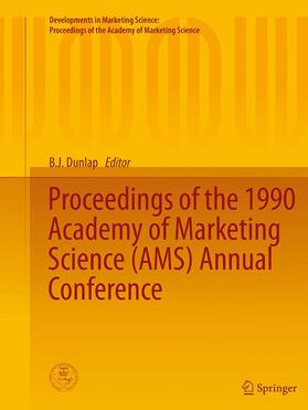 Dunlap | Proceedings of the 1990 Academy of Marketing Science (AMS) Annual Conference | Buch | 978-3-319-38614-0 | sack.de