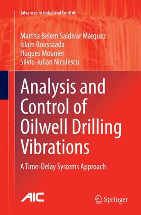 Saldivar Márquez / Niculescu / Boussaada | Analysis and Control of Oilwell Drilling Vibrations | Buch | 978-3-319-38634-8 | sack.de