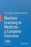 Zwinderman / Cleophas |  Machine Learning in Medicine - a Complete Overview | Buch |  Sack Fachmedien