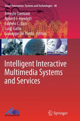 Damiani / Howlett / De Pietro |  Intelligent Interactive Multimedia Systems and Services | Buch |  Sack Fachmedien