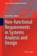 Adams |  Non-functional Requirements in Systems Analysis and Design | Buch |  Sack Fachmedien