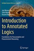 Abe / Nakamatsu / Akama |  Introduction to Annotated Logics | Buch |  Sack Fachmedien