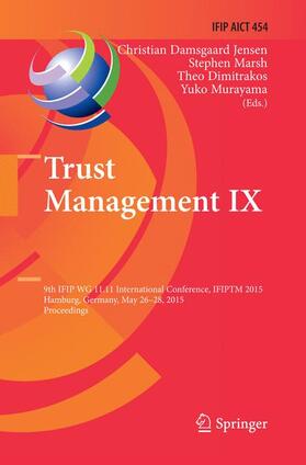 Damsgaard Jensen / Murayama / Marsh | Trust Management IX | Buch | 978-3-319-38708-6 | sack.de