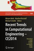 Mehl / Schäfer / Bischoff |  Recent Trends in Computational Engineering - CE2014 | Buch |  Sack Fachmedien