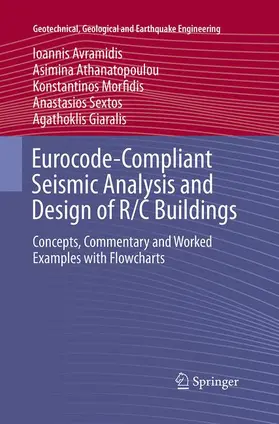 Avramidis / Athanatopoulou / Giaralis |  Eurocode-Compliant Seismic Analysis and Design of R/C Buildings | Buch |  Sack Fachmedien