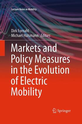 Hülsmann / Fornahl | Markets and Policy Measures in the Evolution of Electric Mobility | Buch | sack.de