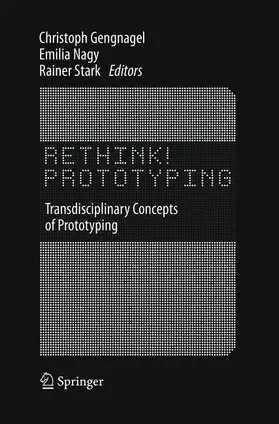 Gengnagel / Stark / Nagy |  Rethink! Prototyping | Buch |  Sack Fachmedien