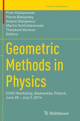 Kielanowski / Bieliavsky / Voronov | Geometric Methods in Physics | Buch | sack.de