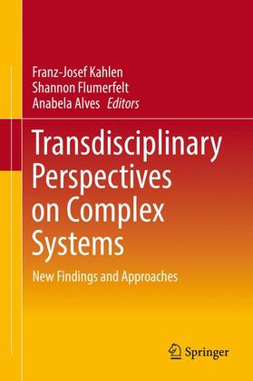 Kahlen / Alves / Flumerfelt | Transdisciplinary Perspectives on Complex Systems | Buch | 978-3-319-38754-3 | sack.de