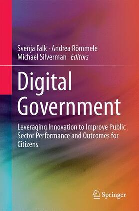 Falk / Silverman / Römmele | Digital Government | Buch | 978-3-319-38793-2 | sack.de