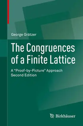 Grätzer |  The Congruences of a Finite Lattice | eBook | Sack Fachmedien