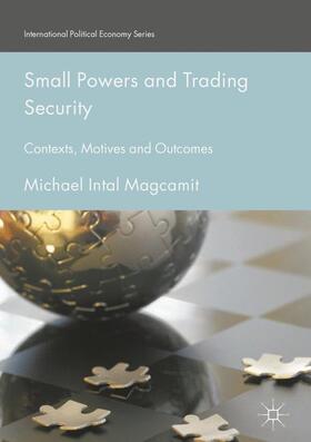 Magcamit | Small Powers and Trading Security | Buch | 978-3-319-38814-4 | sack.de