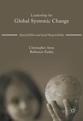Robinson-Easley |  Leadership for Global Systemic Change | Buch |  Sack Fachmedien