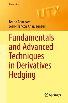 Chassagneux / Bouchard |  Fundamentals and Advanced Techniques in Derivatives Hedging | Buch |  Sack Fachmedien