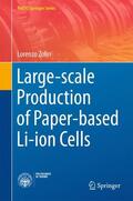 Zolin |  Large-scale Production of Paper-based Li-ion Cells | Buch |  Sack Fachmedien