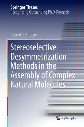 Sharpe | Stereoselective Desymmetrization Methods in the Assembly of Complex Natural Molecules | E-Book | www.sack.de