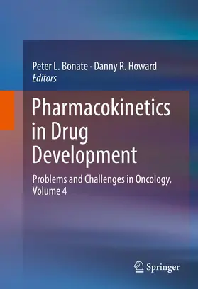 Bonate / Howard |  Pharmacokinetics in Drug Development | Buch |  Sack Fachmedien
