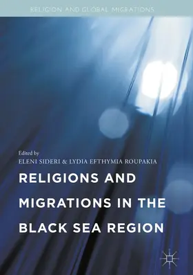 Sideri / Roupakia | Religions and Migrations in the Black Sea Region | E-Book | www.sack.de