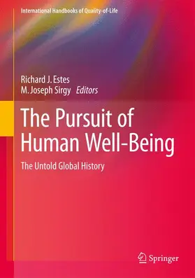 Sirgy / Estes |  The Pursuit of Human Well-Being | Buch |  Sack Fachmedien