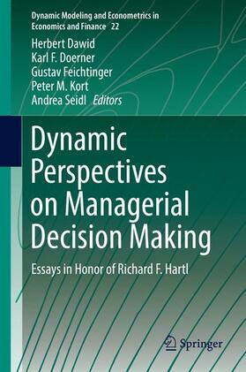 Dawid / Doerner / Seidl | Dynamic Perspectives on Managerial Decision Making | Buch | 978-3-319-39118-2 | sack.de