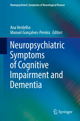 Verdelho / Gonçalves-Pereira |  Neuropsychiatric Symptoms of Cognitive Impairment and Dementia | eBook | Sack Fachmedien