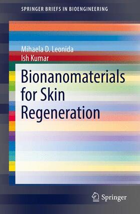 Kumar / Leonida | Bionanomaterials for Skin Regeneration | Buch | 978-3-319-39166-3 | sack.de