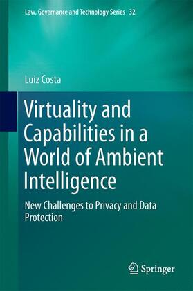 Costa | Virtuality and Capabilities in a World of Ambient Intelligence | Buch | 978-3-319-39197-7 | sack.de