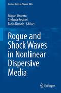 Onorato / Baronio / Resitori |  Rogue and Shock Waves in Nonlinear Dispersive Media | Buch |  Sack Fachmedien