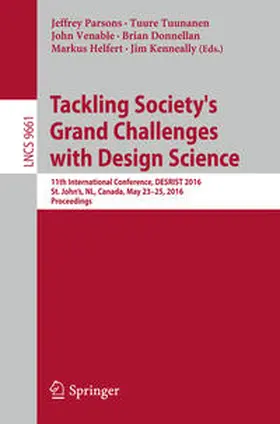 Parsons / Tuunanen / Venable | Tackling Society's Grand Challenges with Design Science | E-Book | sack.de