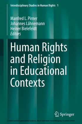 Pirner / Lähnemann / Bielefeldt |  Human Rights and Religion in Educational Contexts | eBook | Sack Fachmedien