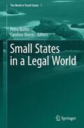 Morris / Butler |  Small States in a Legal World | Buch |  Sack Fachmedien