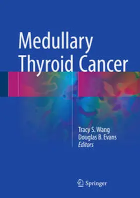 Wang / Evans |  Medullary Thyroid Cancer | Buch |  Sack Fachmedien