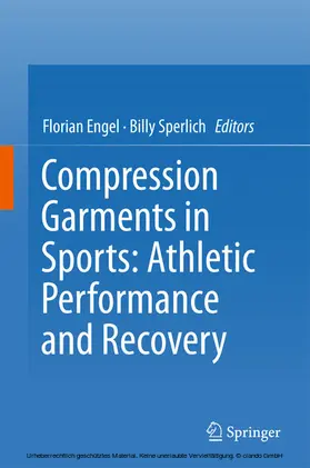 Engel / Sperlich |  Compression Garments in Sports: Athletic Performance and Recovery | eBook | Sack Fachmedien