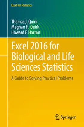Quirk / Horton |  Excel 2016 for Biological and Life Sciences Statistics | eBook | Sack Fachmedien