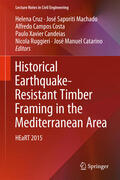 Cruz / Saporiti Machado / Campos Costa |  Historical Earthquake-Resistant Timber Framing in the Mediterranean Area | eBook | Sack Fachmedien