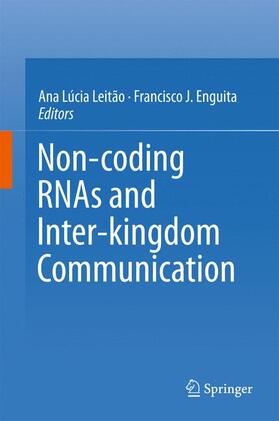 Enguita / Leitão | Non-coding RNAs and Inter-kingdom Communication | Buch | 978-3-319-39494-7 | sack.de