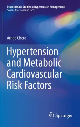Cicero | Hypertension and Metabolic Cardiovascular Risk Factors | Buch | 978-3-319-39503-6 | www.sack.de