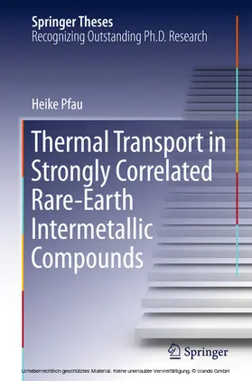 Pfau | Thermal Transport in Strongly Correlated Rare-Earth Intermetallic Compounds | E-Book | www.sack.de