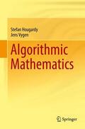Hougardy / Vygen |  Algorithmic Mathematics | Buch |  Sack Fachmedien