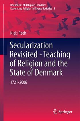 Reeh |  Secularization Revisited - Teaching of Religion and the State of Denmark | Buch |  Sack Fachmedien