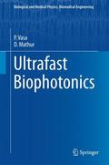 Mathur / Vasa |  Ultrafast Biophotonics | Buch |  Sack Fachmedien