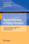 Koch / Primo / Koster |  Social Computing in Digital Education | Buch |  Sack Fachmedien