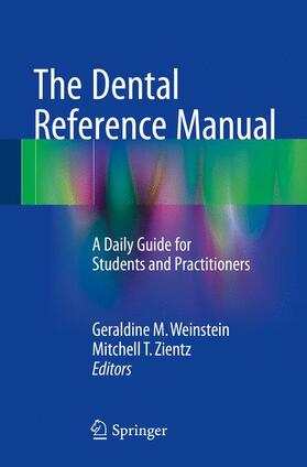 Zientz / Weinstein | The Dental Reference Manual | Buch | 978-3-319-39728-3 | sack.de