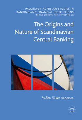 Andersen | The Origins and Nature of Scandinavian Central Banking | E-Book | sack.de